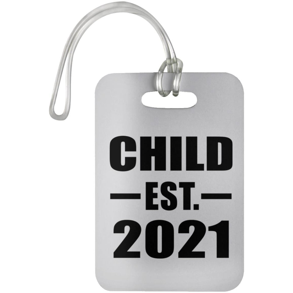 Child Established EST. 2021 - Luggage Bag Tag