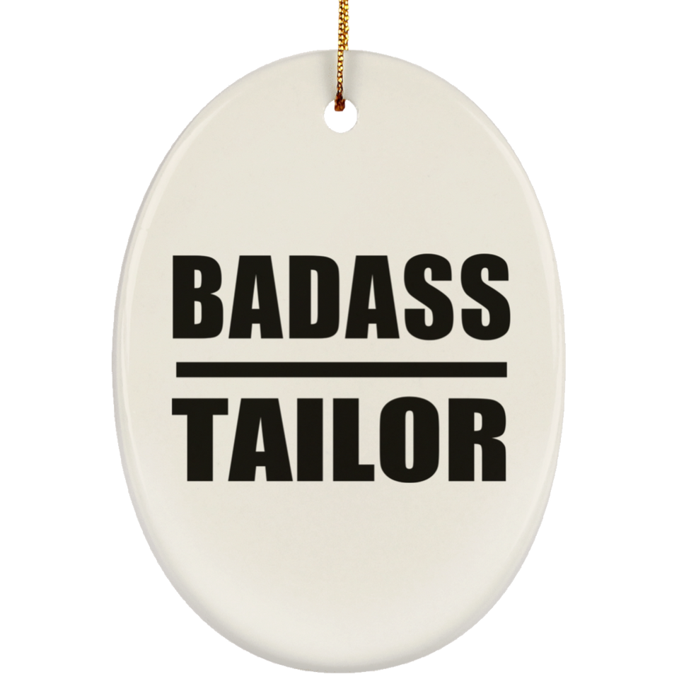 Badass Tailor - Oval Ornament