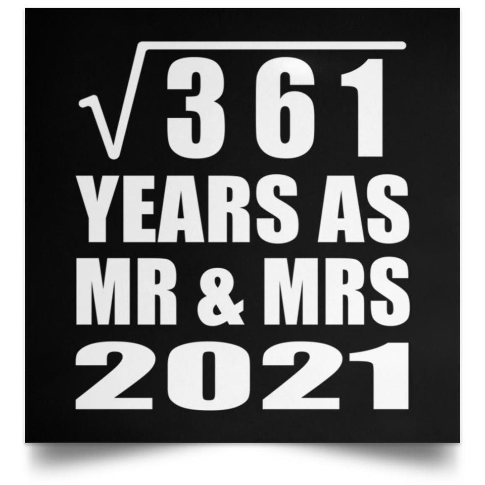 19th Anniversary Square Root of 361 Years As Mr & Mrs 2021 - Poster Square