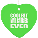 Coolest Mail Carrier Ever - Heart Ornament