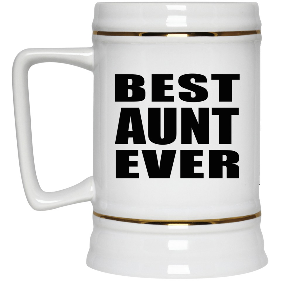 Best Aunt Ever - Beer Stein