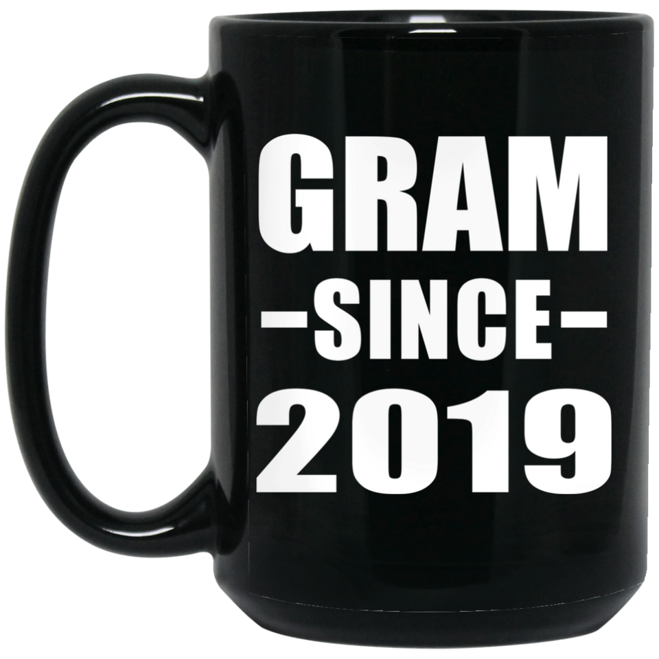 Gram Since 2019 - 15oz Coffee Mug Black