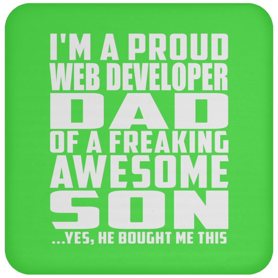 Proud Web Developer Dad Of Awesome Son - Drink Coaster