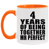 4th Anniversary 4 Years Of Being Mr Perfect - 11oz Accent Mug Orange