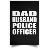 Dad Husband Police Officer - Poster Portrait