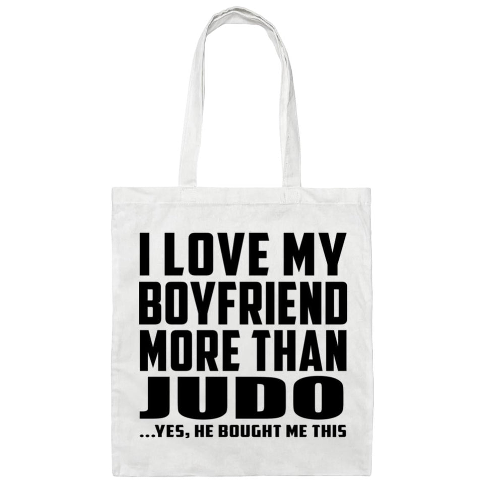 I Love My Boyfriend More Than Judo - Tote Bag White