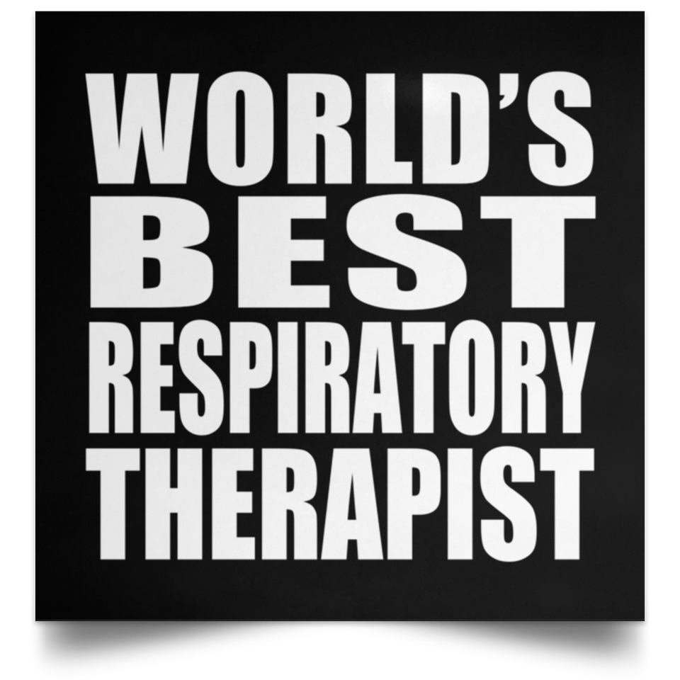World's Best Respiratory Therapist - Poster Square
