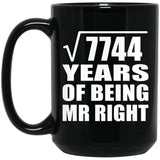 88th Anniversary Square Root of 7744 Years of Being Mr Right - 15oz Coffee Mug Black