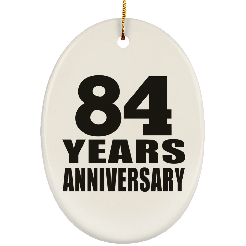 84th Anniversary 84 Years - Oval Ornament