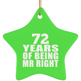 72nd Anniversary 72 Years Of Being Mr Right - Star Ornament