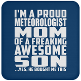 Proud Meteorologist Mom Of Awesome Son - Drink Coaster