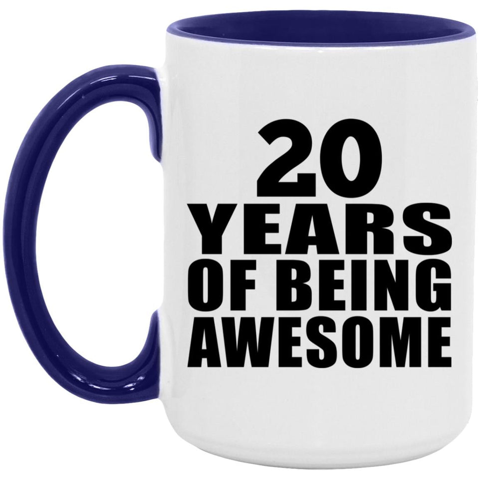 20th Birthday 20 Years Of Being Awesome - 15oz Accent Mug Purple