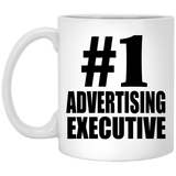 Number One #1 Advertising Executive - 11 Oz Coffee Mug