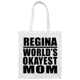 Regina World's Okayest Mom - Tote Bag White