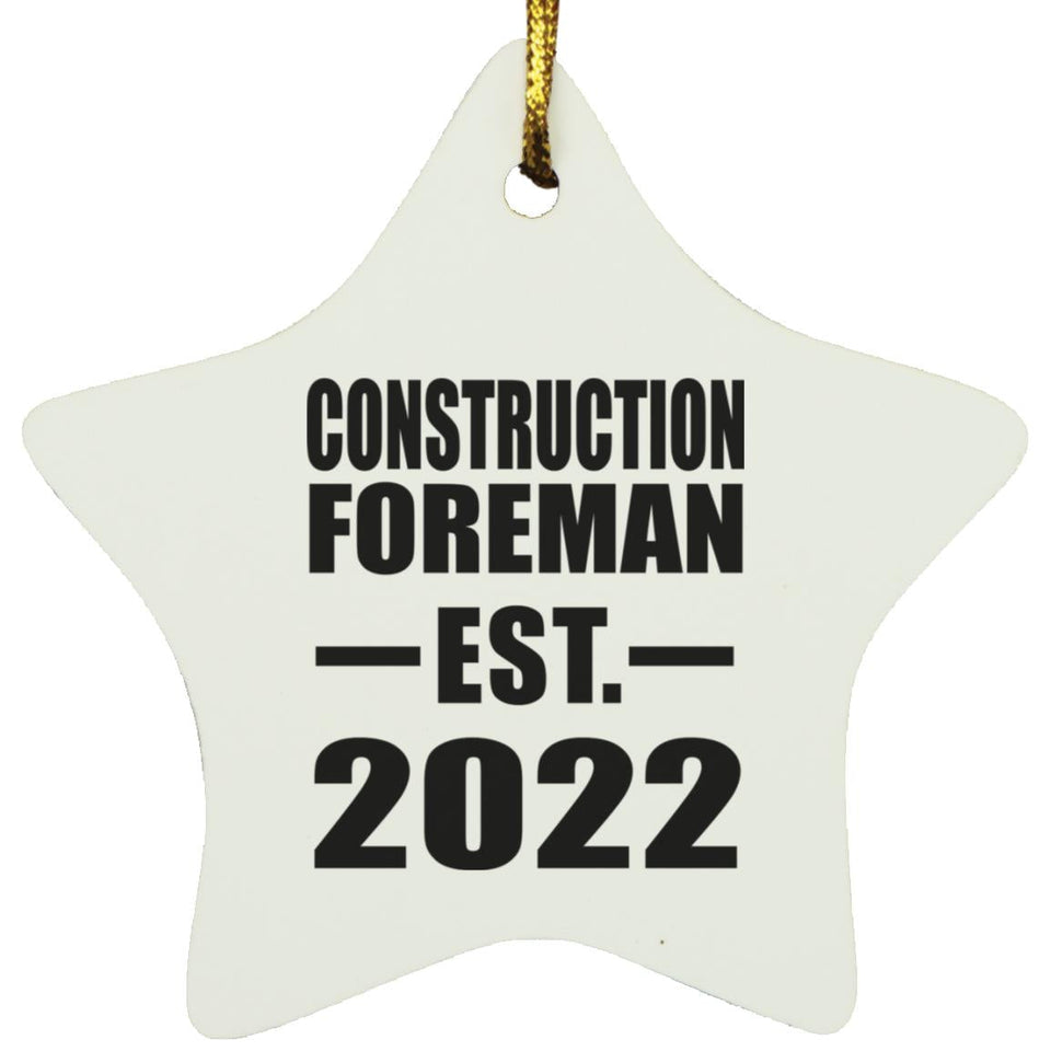 Construction Foreman Established EST. 2022 - Star Ornament