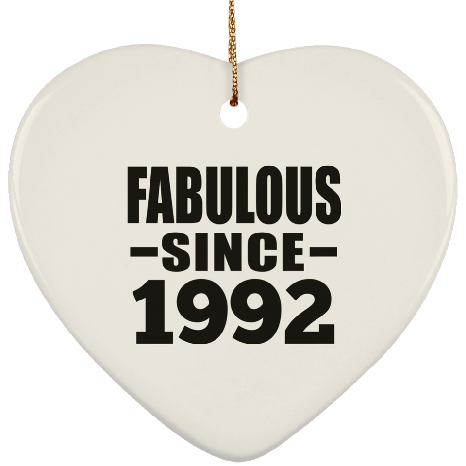 32nd Birthday Fabulous Since 1992 - Heart Ornament