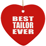 Best Tailor Ever - Heart Ornament