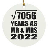 84th Anniversary Square Root of 7056 Years As Mr & Mrs 2022 - Circle Ornament