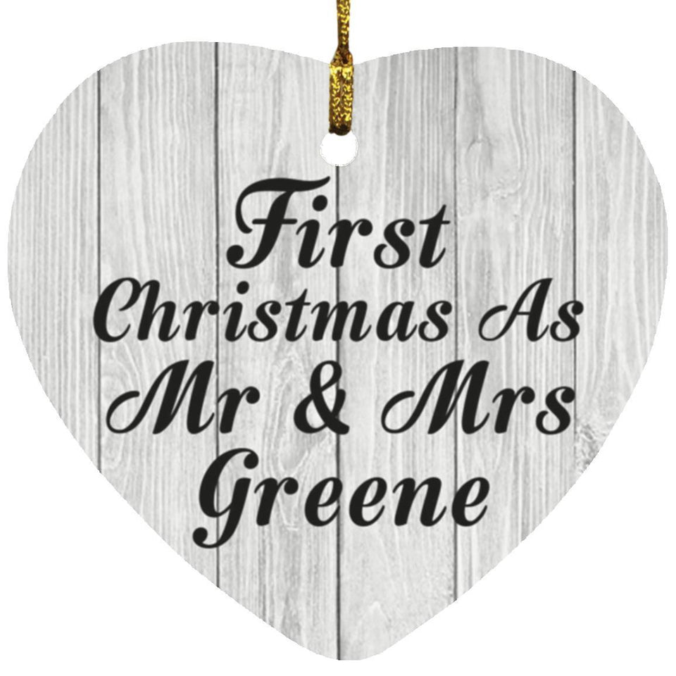 First Christmas As Mr & Mrs Greene - Heart Ornament F