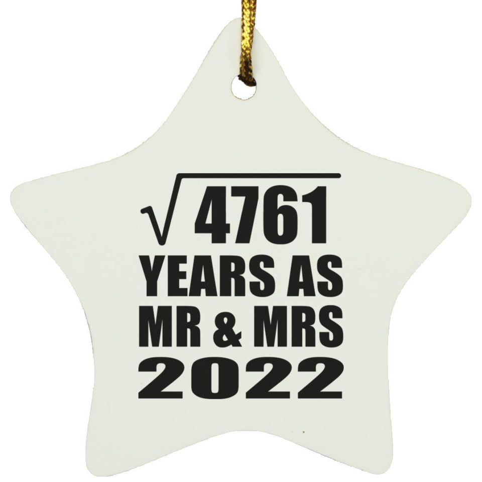 69th Anniversary Square Root of 4761 Years As Mr & Mrs 2022 - Star Ornament
