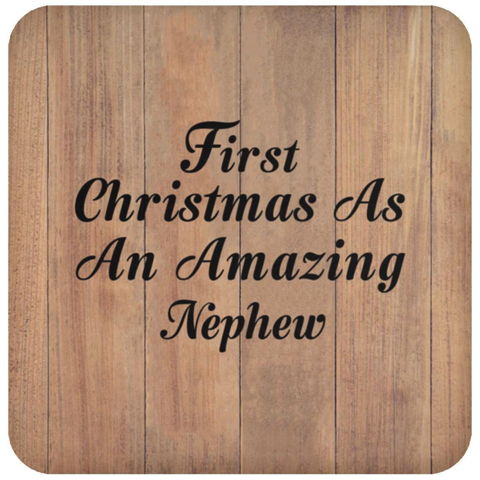 First Christmas As An Amazing Nephew - Drink Coaster C