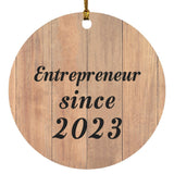 Entrepreneur Since 2023 - Circle Ornament C