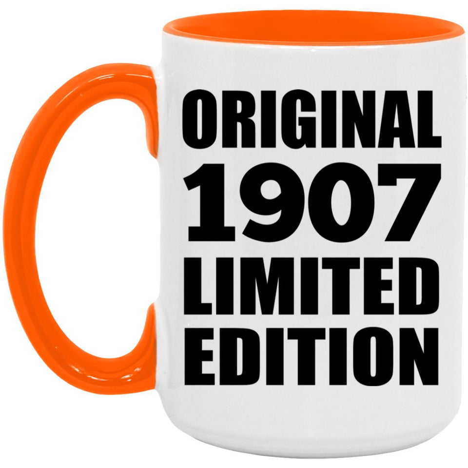 117th Birthday Original 1907 Limited Edition - 15oz Accent Mug Orange