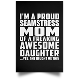 Proud Seamstress Mom Of Awesome Daughter - Poster Portrait
