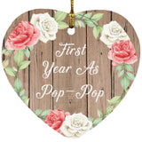 First Year As Pop Pop - Heart Ornament B