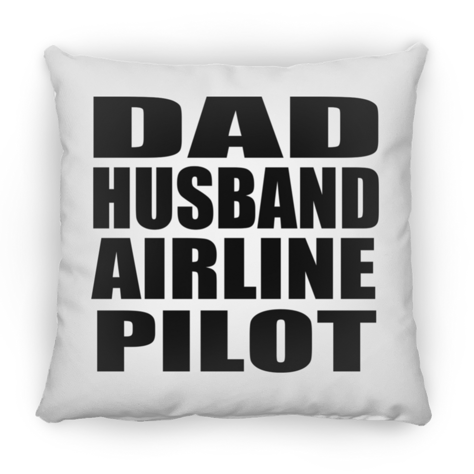 Dad Husband Airline Pilot - Throw Pillow