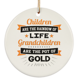 Children Are Rainbow Of Life, Grandchildren Are Pot Of Gold - Circle Ornament
