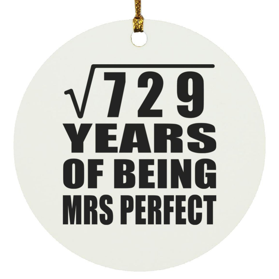 27th Anniversary Square Root of 729 Years of Mrs Perfect - Circle Ornament