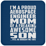 Proud Aerospace Engineer Mom Of Awesome Son - Drink Coaster