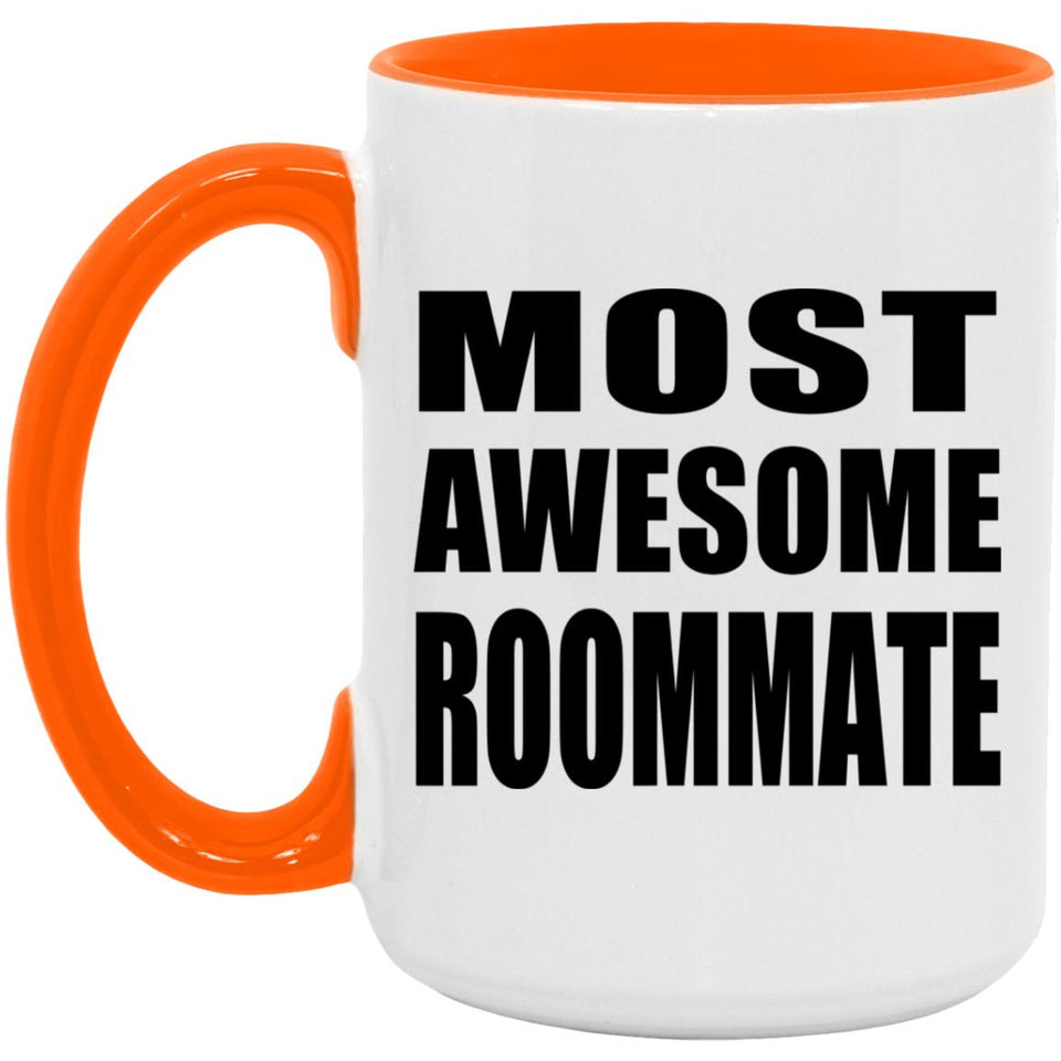 Most Awesome Roommate - 15oz Accent Mug Orange