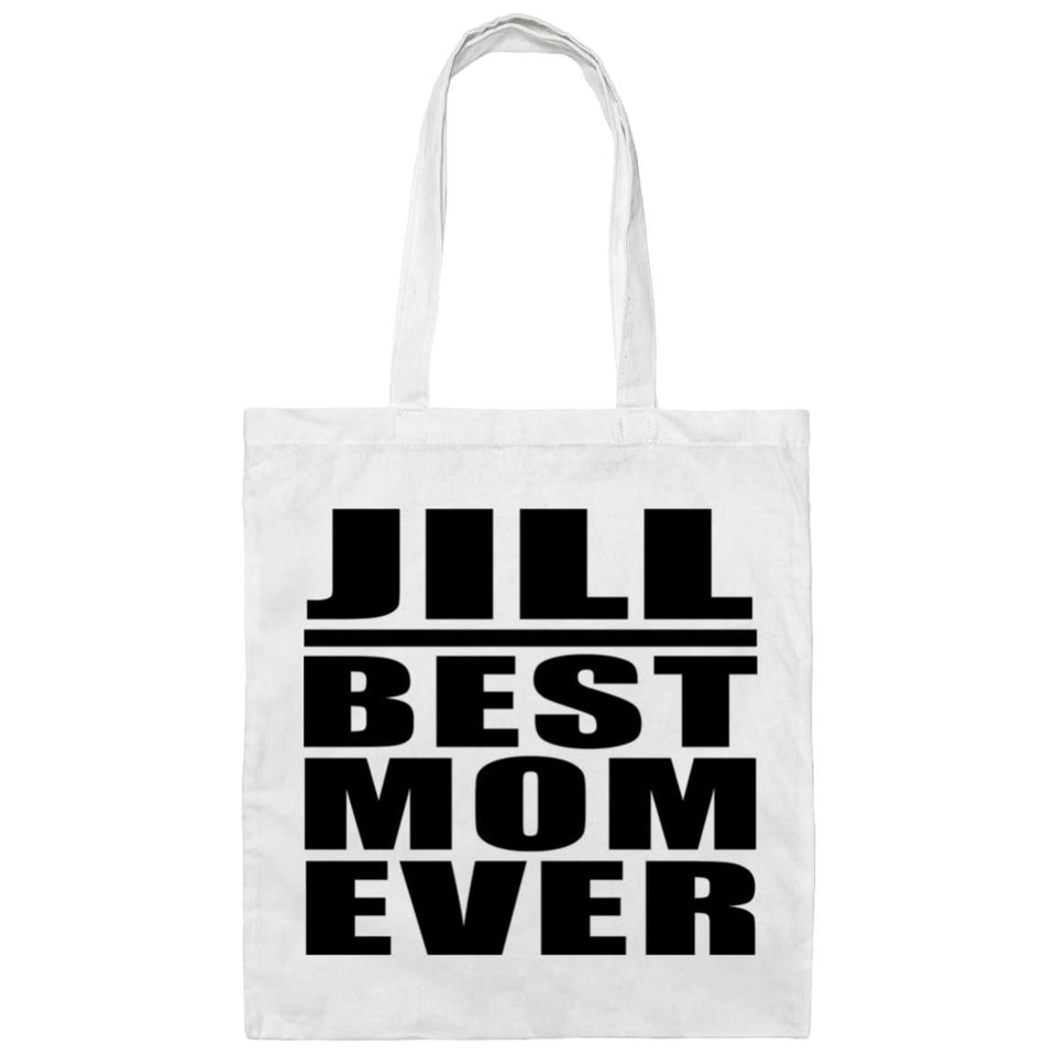 Jill Best Mom Ever - Tote Bag White