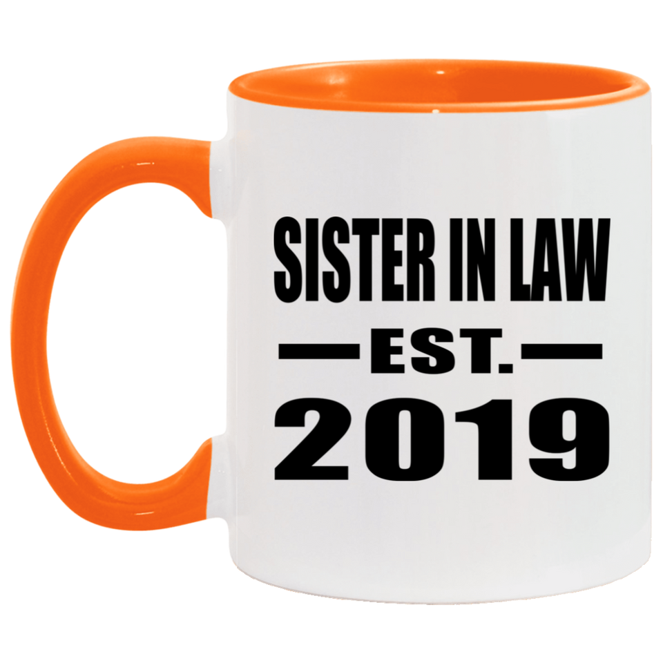 Sister In Law Established EST. 2019 - 11oz Accent Mug Orange