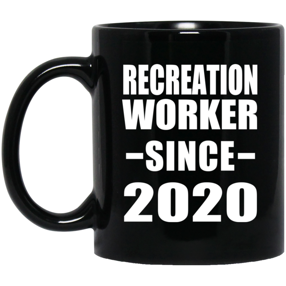 Recreation Worker Since 2020 - 11oz Coffee Mug Black