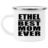 Ethel Best Mom Ever - 12oz Camping Mug