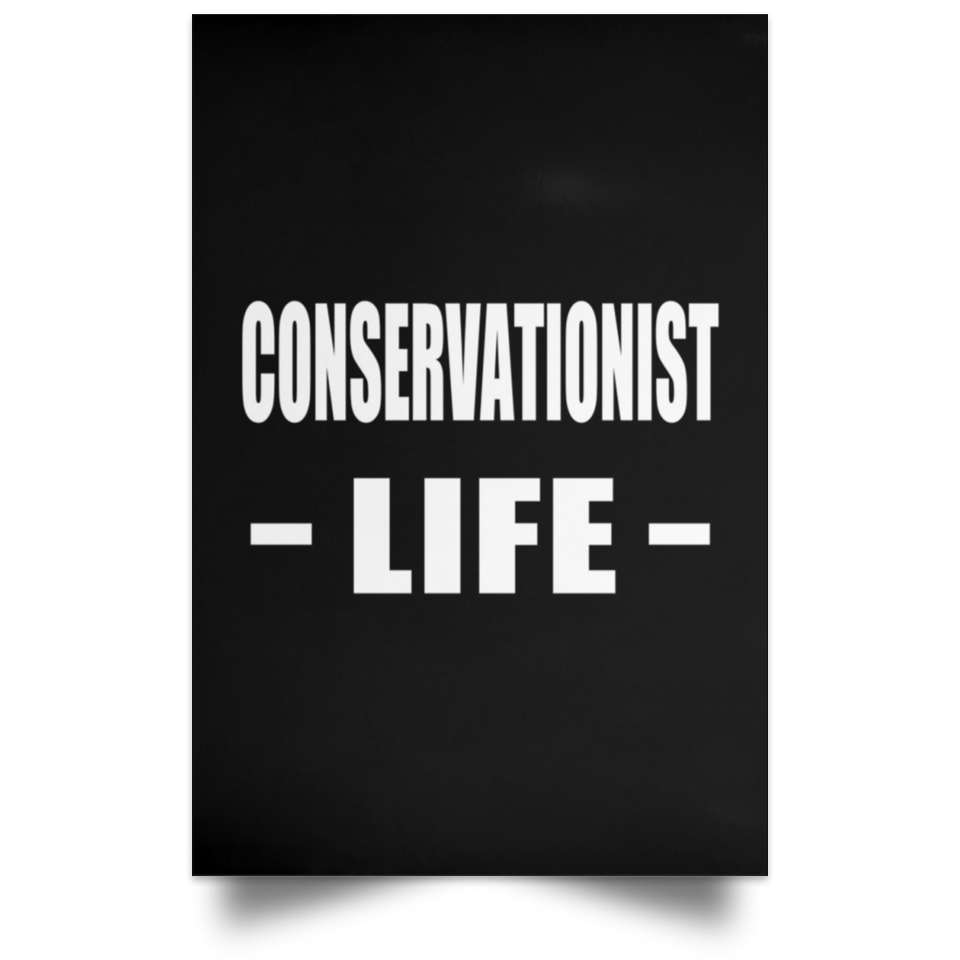 Conservationist Life - Poster Portrait