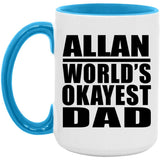 Allan World's Okayest Dad - 15oz Accent Mug Blue