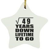 7th Anniversary Square Root of 49 Years Lifetime To Go - Star Ornament