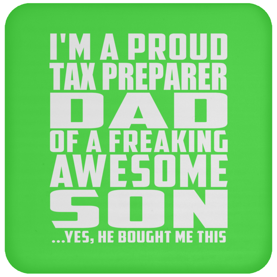 Proud Tax Preparer Dad Of Awesome Son - Drink Coaster