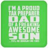 Proud Tax Preparer Dad Of Awesome Son - Drink Coaster