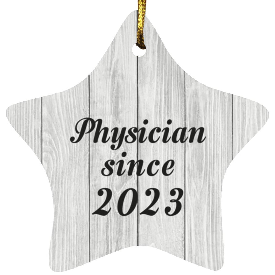 Physician Since 2023 - Star Ornament F