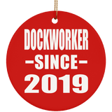 Dockworker Since 2019 - Circle Ornament