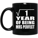 1st Anniversary Square Root of 1 Year of Mrs Perfect - 11oz Coffee Mug Black