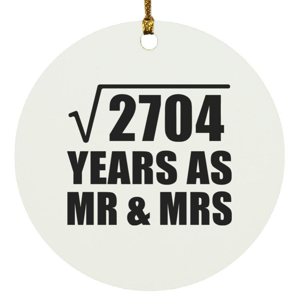 52nd Anniversary Square Root of 2704 Years As Mr & Mrs - Circle Ornament