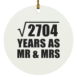52nd Anniversary Square Root of 2704 Years As Mr & Mrs - Circle Ornament