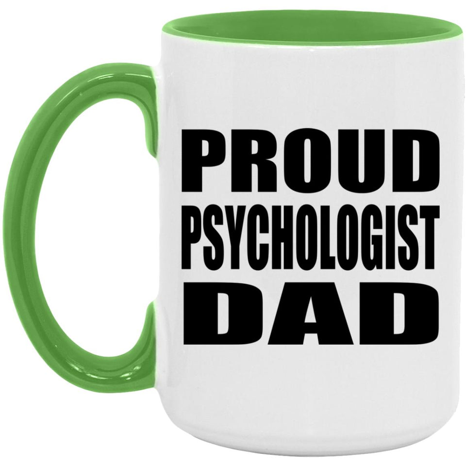 Proud Psychologist Dad - 15oz Accent Mug Green