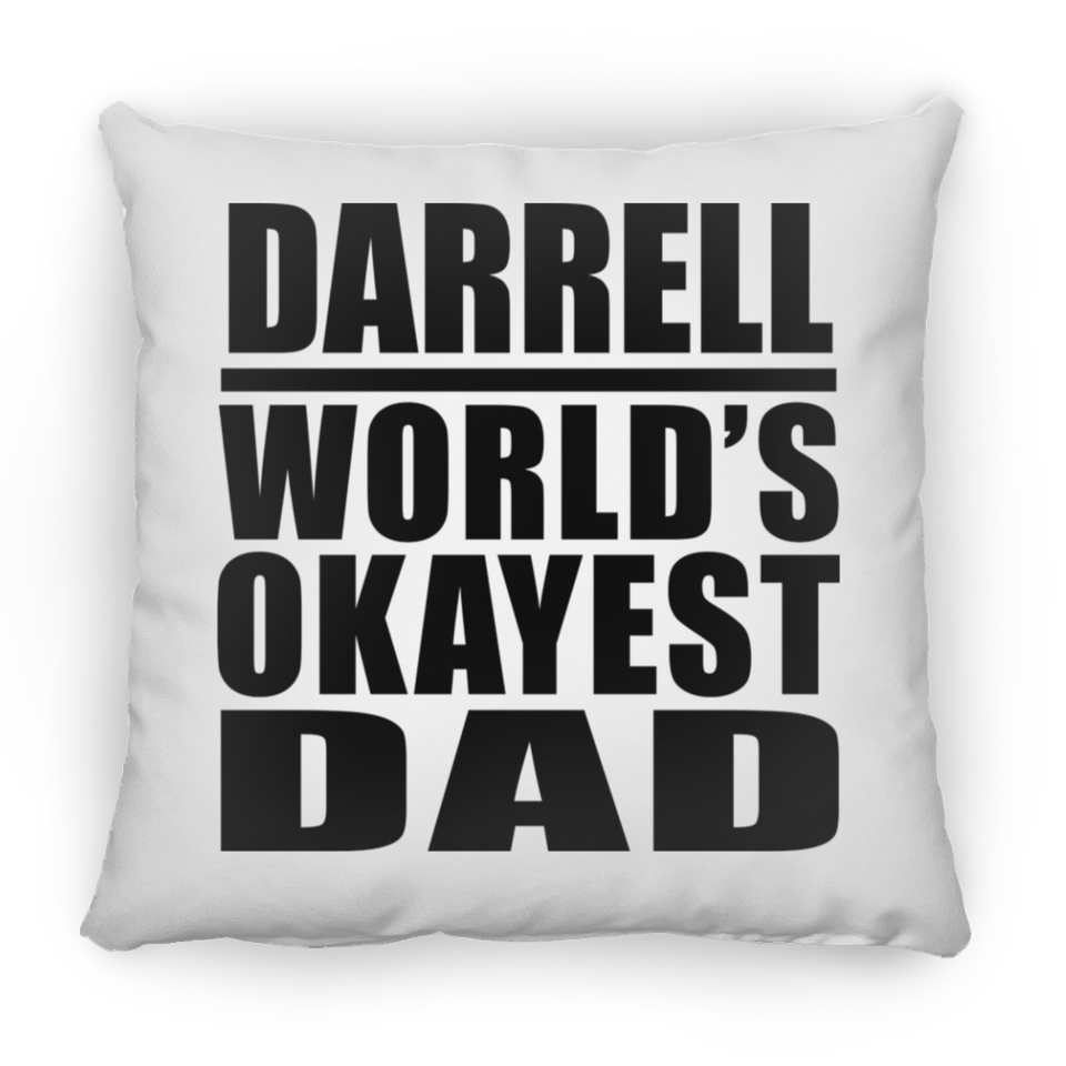 Darrell World's Okayest Dad - Throw Pillow